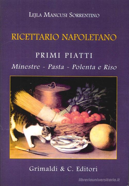 Ricettario napoletano di Lejla Sorrentino edito da Grimaldi & C.