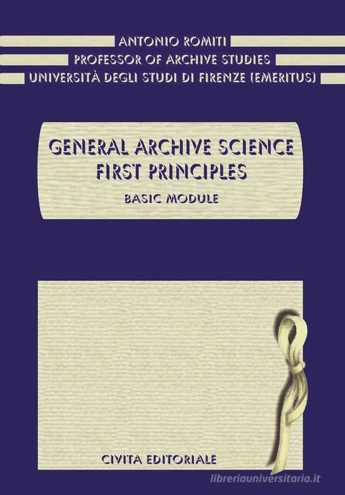 General archive scienze. First principles. Basic module di Antonio Romiti edito da Civita