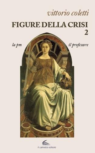 Libro Figure della crisi vol. 2 di Vittorio Coletti di Il Canneto Editore