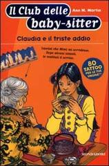 Claudia e il triste addio di Ann M. Martin edito da Mondadori