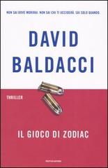 Il gioco di Zodiac di David Baldacci edito da Mondadori