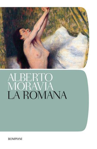 La romana di Alberto Moravia edito da Bompiani