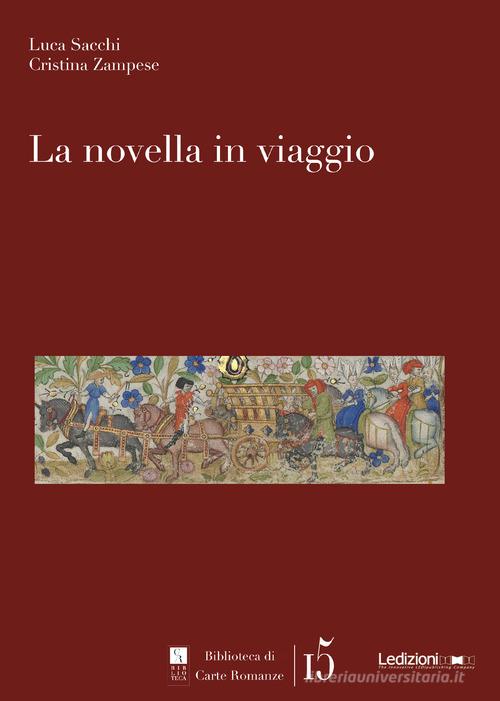 La novella in viaggio di Luca Sacchi, Cristina Zampese edito da Ledizioni