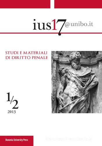 Ius17@unibo.it (2013) vol. 1-2 edito da Bononia University Press