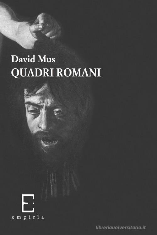 Quadri romani. Schizzi di David Mus edito da Edizioni Empiria Ass. Cult.