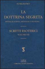 La dottrina segreta vol.7 di Helena P. Blavatsky edito da Adyar
