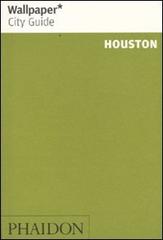 Houston. Ediz. inglese edito da Phaidon