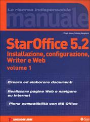 Manuale StarOffice 5.2 vol.1 di Floyd Jones, Solveig Haugland edito da Jackson Libri