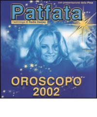 Oroscopo 2002 di Patfata edito da Piemme