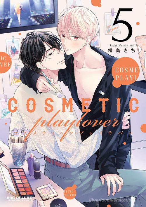 Cosmetic playlover vol.5 di Sachi Narashima edito da Magic Press