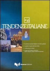 Tendenze italiane. Con DVD vol.16 edito da Guerra Edizioni