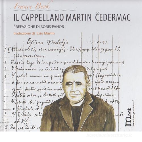 Il cappellano Martin Cedermac di France Bevk edito da Most