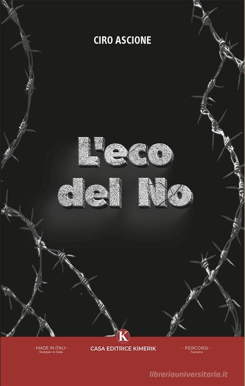 Libro L'eco del No di Ciro Ascione Percorsi di Kimerik