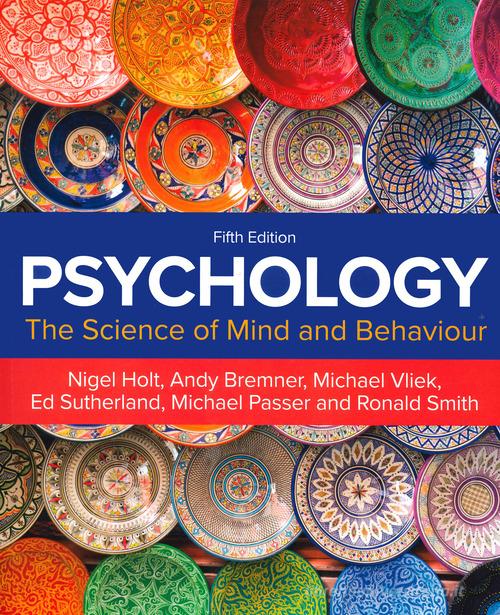 Psychology. The science of mind and behavior di Holt Nigel, Andy Bremner, Ed Sutherland edito da McGraw-Hill Education