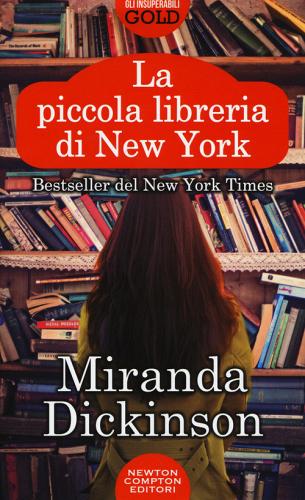 La piccola libreria di New York di Miranda Dickinson edito da Newton Compton Editori