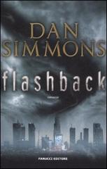 Flashback di Dan Simmons edito da Fanucci