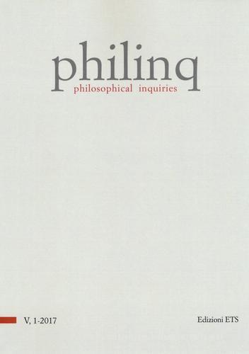 Philinq. Philosophical inquiries (2017) vol.1 edito da Edizioni ETS