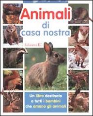 Animali di casa nostra di Charles Doché edito da EL