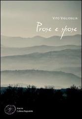 Prose e spose di Vito Viglioglia edito da Aracne