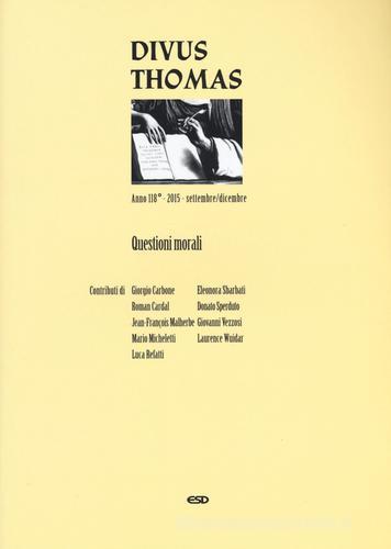 Divus Thomas (2015) vol.3 edito da ESD-Edizioni Studio Domenicano