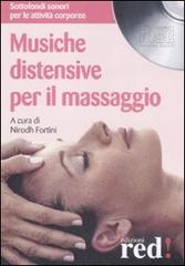 Musiche distensive per il massaggio. CD Audio edito da Red Edizioni