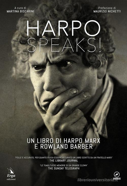 Harpo speaks! di Harpo Marx, Rowland Barber edito da ERGA
