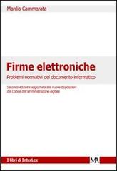 Firme elettroniche. Problemi normativi del documento informatico di Manlio Cammarata edito da Monti & Ambrosini