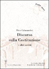 Discorso sulla Costituzione e altri scritti di Piero Calamandrei edito da La Scuola di Pitagora