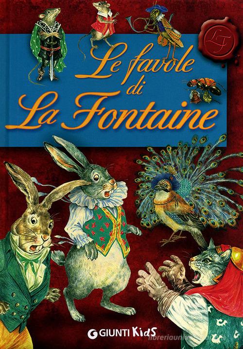 Le favole di La Fontaine. Ediz. a colori edito da Giunti Kids