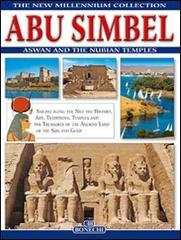Abu Simbel, Assuan e i templi della Nubia. Ediz. inglese di Giovanna Magi edito da Bonechi