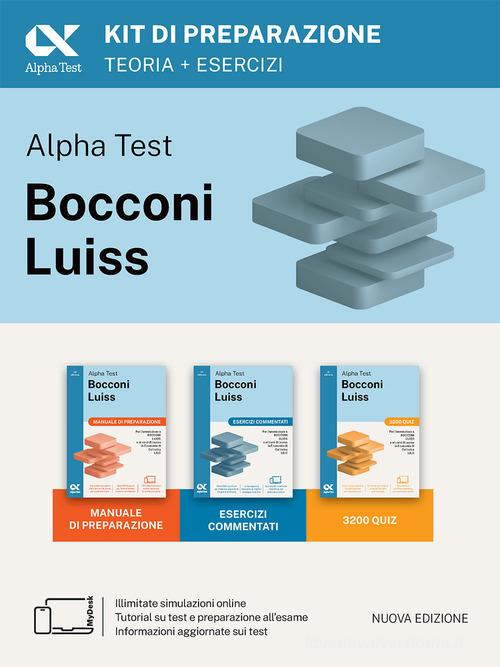 Alpha Test Bocconi e Luiss. Kit di preparazione. Edizione 2025. Per test di economia. Con piattaforma di e-learning MyDesk edito da Alpha Test
