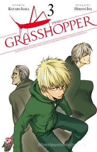 Grasshopper vol.3 di Kotaro Isaka, Hiroto Ida edito da GP Manga