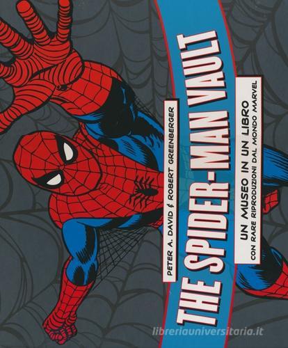 The Spider-Man Vault. Con gadget di Peter David, Robert Greenberger edito da Panini Comics