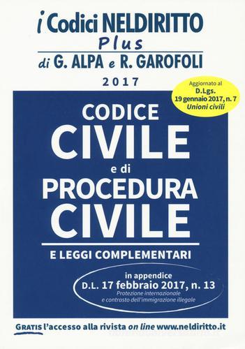 Codice civile e di procedura civile e leggi complementari di Guido Alpa, Roberto Garofoli edito da Neldiritto Editore