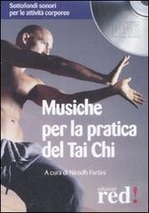 Musiche per la pratica del tai chi. CD Audio edito da Red Edizioni