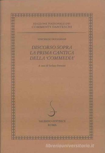 Discorso sopra la prima cantica della «Commedia» di Vincenzio Buonanni edito da Salerno