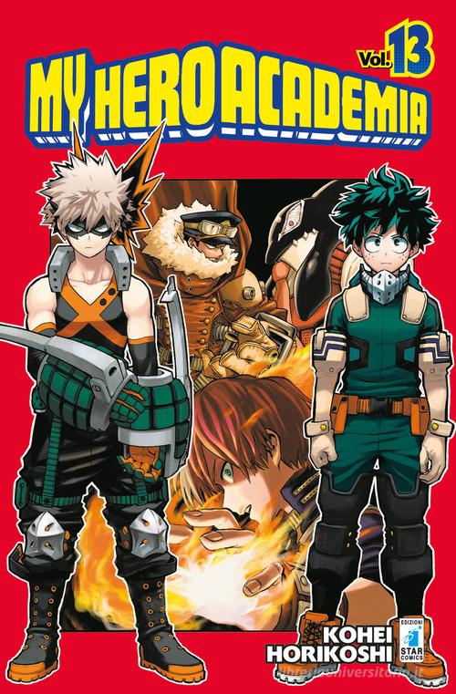 My Hero Academia vol.13 di Kohei Horikoshi - 9788822609144 in Manga