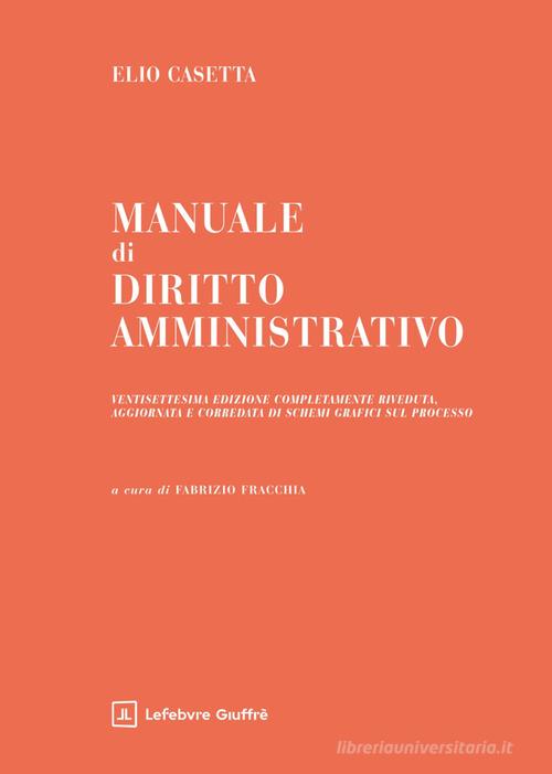 Manuale di diritto amministrativo di Elio Casetta edito da Giuffrè