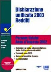 Dichiarazione unificata 2003 redditi di Giovanni Fiore, Antonio Claser edito da Maggioli Editore