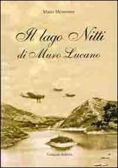 Il lago Nitti di Muro Lucano di Mario Mannonna edito da Congedo