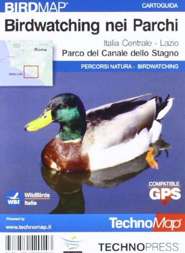Birdwatching nei parchi. Italia centrale. Lazio edito da Technopress