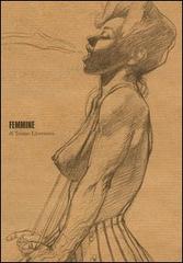 Femmine. Ediz. illustrata di Tanino Liberatore edito da COMICON Edizioni