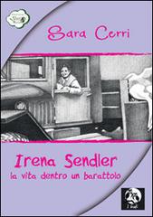 Irena Sendler, la vita dentro un barattolo di Sara Cerri edito da David and Matthaus