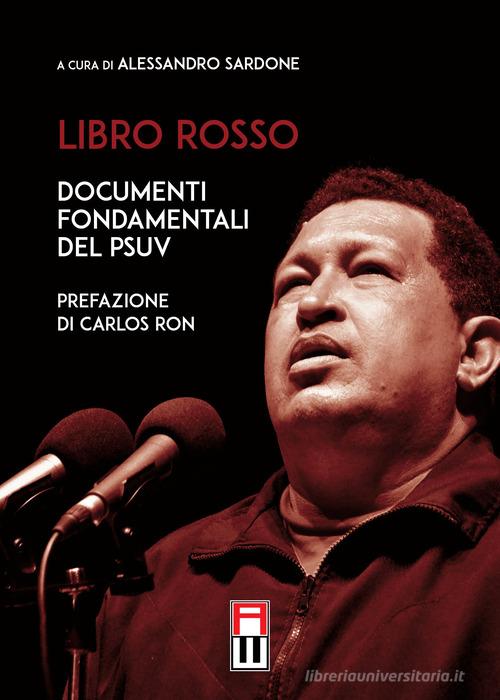 Libro rosso. Documenti fondamentali edito da Anteo (Cavriago)