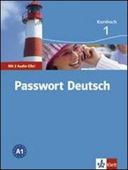 Passwort deutsch. Kursbuch. Per le Scuole superiori. Con 2 CD Audio vol.1 edito da Klett