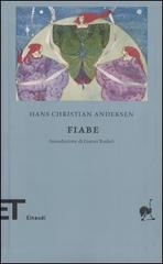 Le fiabe di Hans Christian Andersen edito da Einaudi