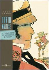 Corto Maltese. ...E riparleremo dei gentiluomini di fortuna di Hugo Pratt edito da Rizzoli Lizard