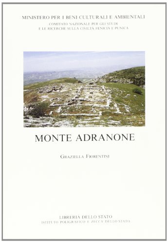 Monte Adranone di Graziella Fiorentini edito da Ist. Poligrafico dello Stato