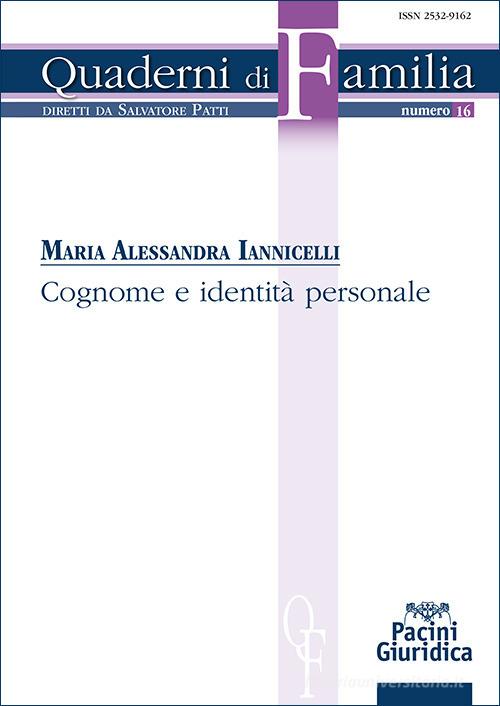 Cognome e identità personale di Maria Alessandra Iannicelli edito da Pacini Giuridica