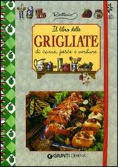 Il libro delle grigliate di carne, pesce e verdure edito da Demetra